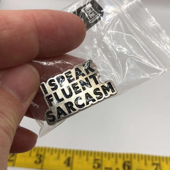 3/$25 “I Speak Fluent Sarcasm” Unisex Funny Pin Flair - Picture 9 of 11
